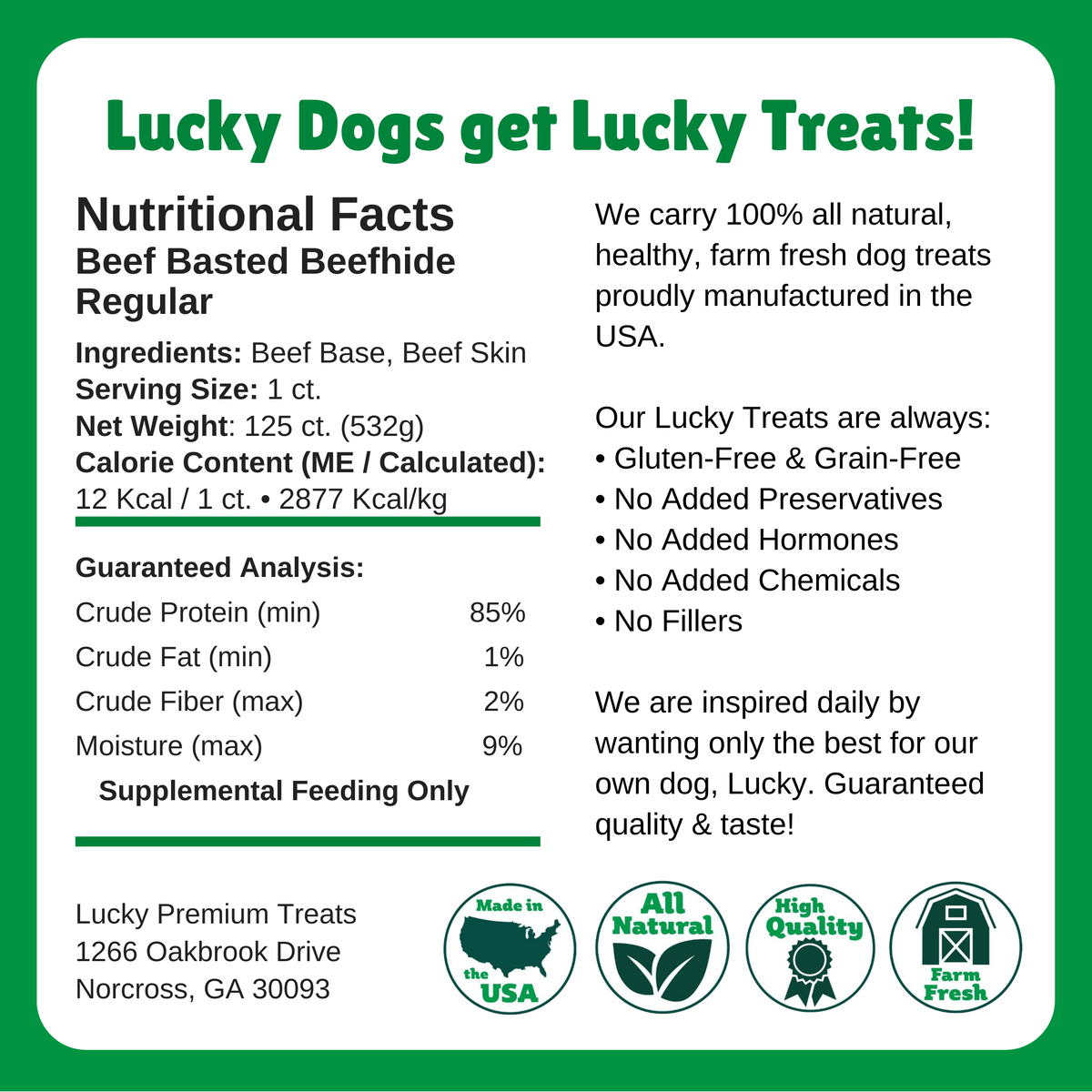 Nutritional Facts + Beefhide + Regular + All Natural + No chemicals + No added hormones + No fillers 