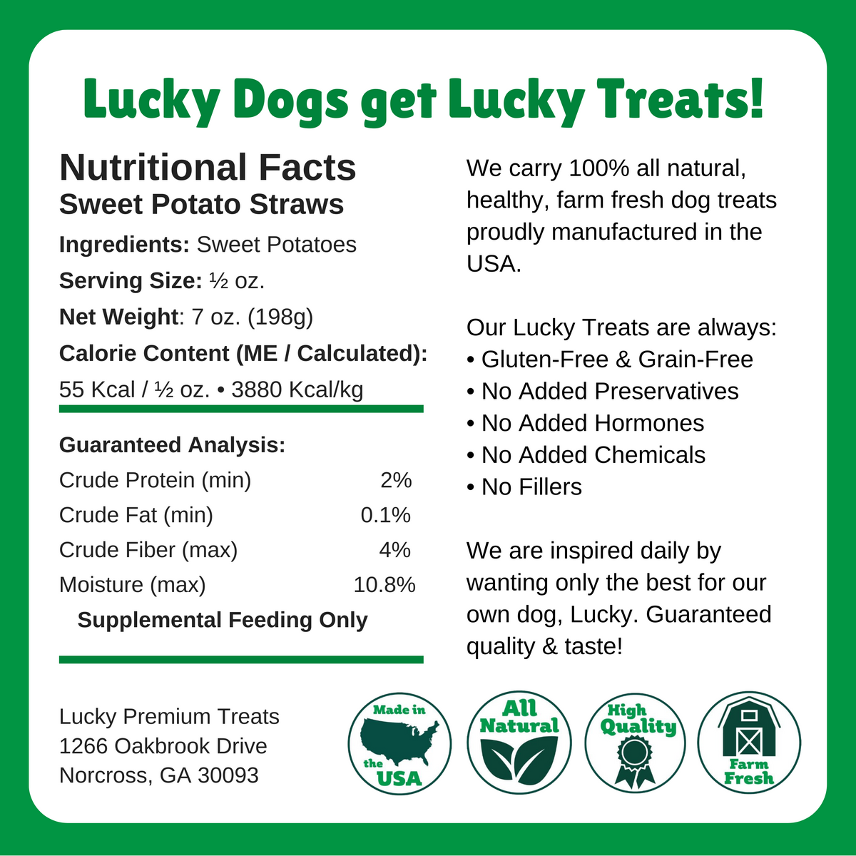  Nutritional Facts + Sweet Potato Straws + All Natural + No chemicals + No Added Hormones + No fillers 