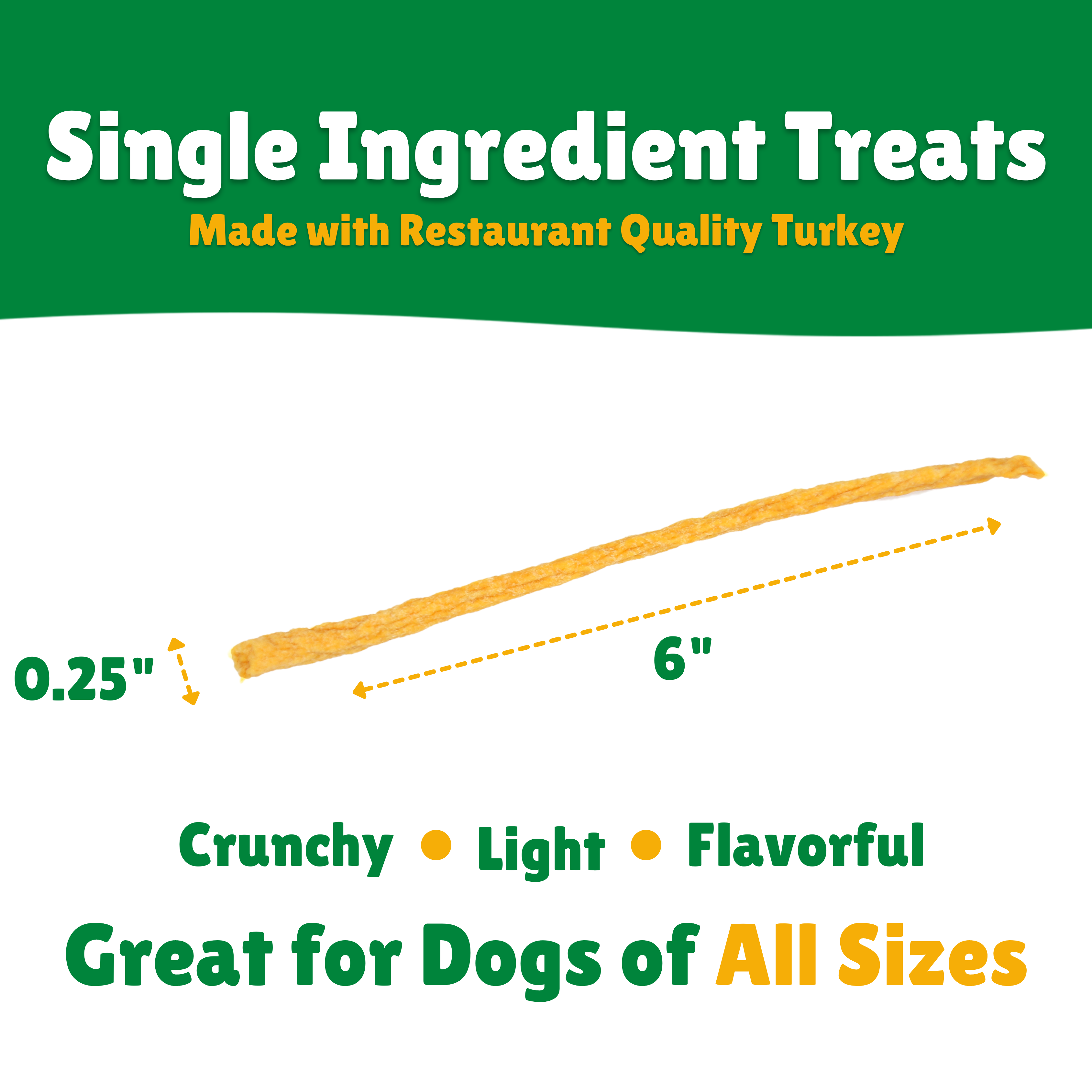 Crunchy + Light + Flavor + Pets all sizes  