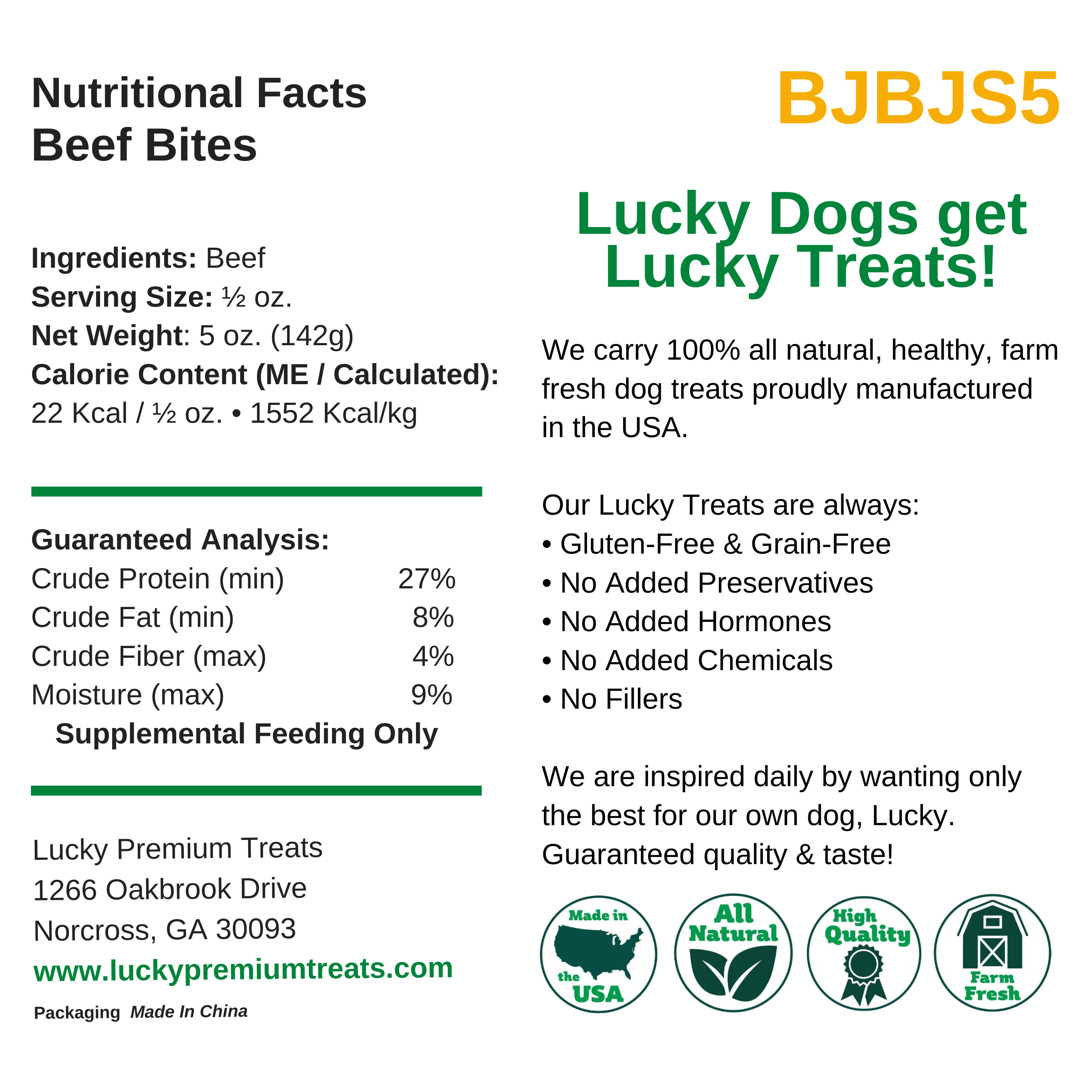 Nutritional Facts + Beef Bites + All Natural + No chemicals + No added hormones + No fillers 