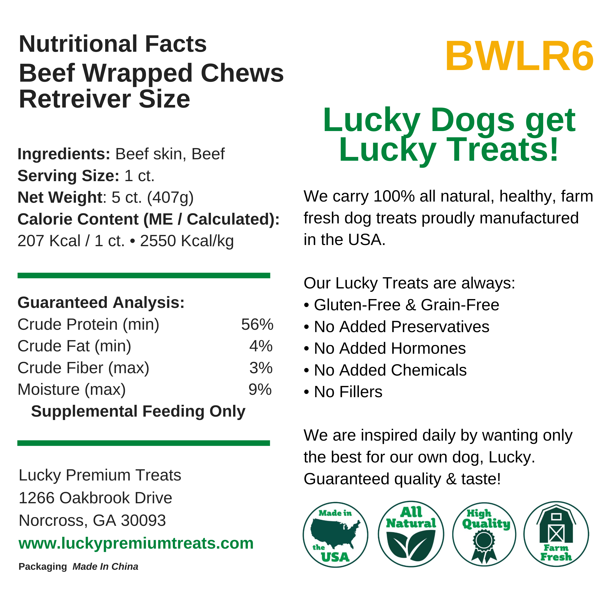 Nutritional Facts + Beefhide + Regular + All Natural + No chemicals + No added hormones + No fillers 