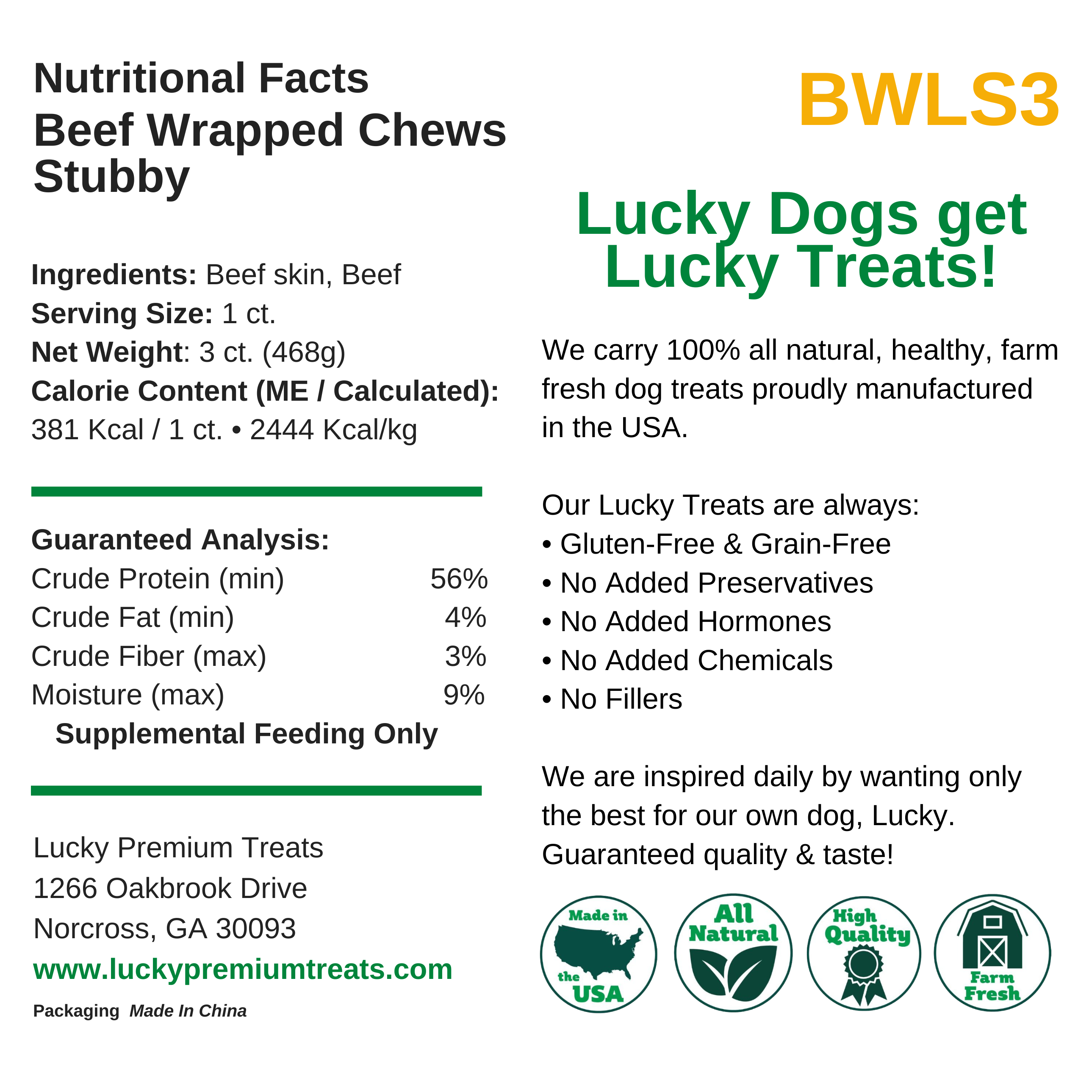 Nutritional Facts + Beefhide + Regular + All Natural + No chemicals + No added hormones + No fillers 
