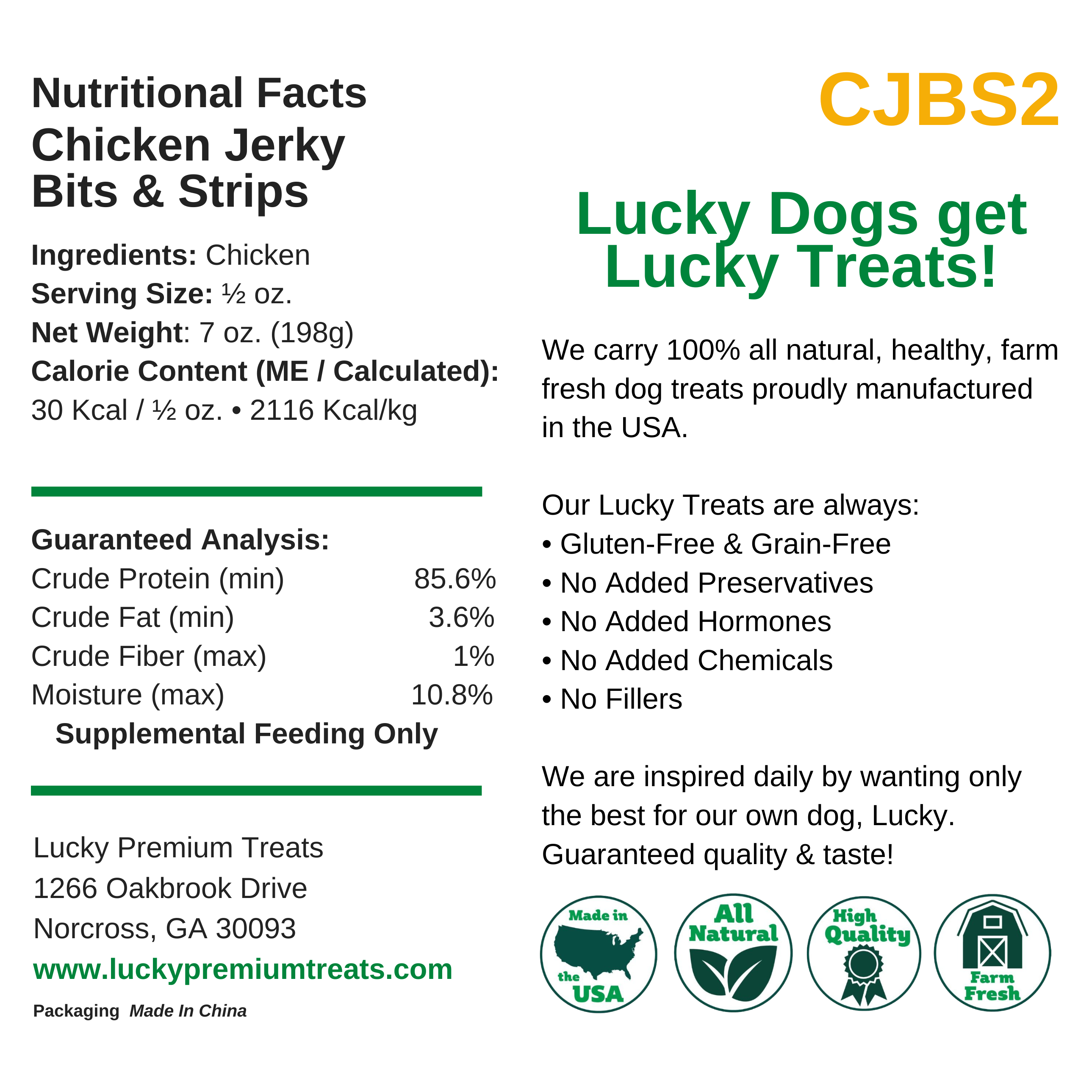 Nutritional Facts + Chicken Jerky  + All Natural + No chemicals + No added hormones + No fillers 