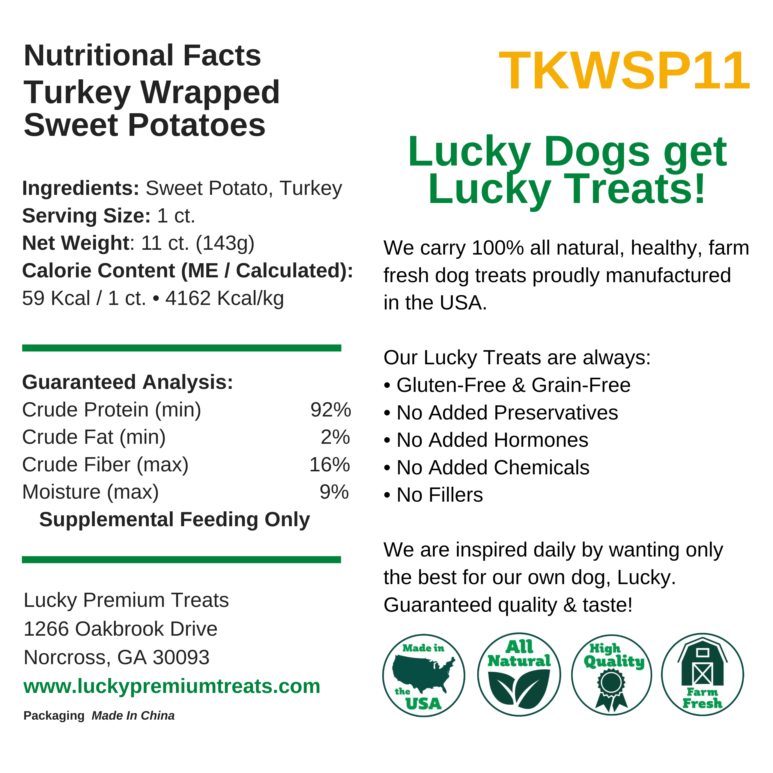  Nutritional Facts + Turkey + Regular + All Natural + No chemicals + No added hormones + No fillers 